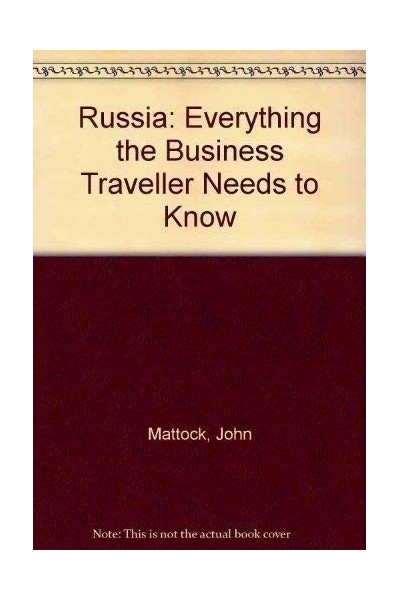 Russia: Everything the Business Traveller Needs to Know
